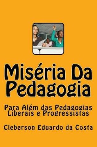 Cover of Miseria Da Pedagogia