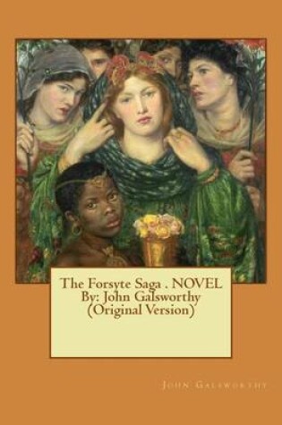 Cover of The Forsyte Saga . NOVEL By