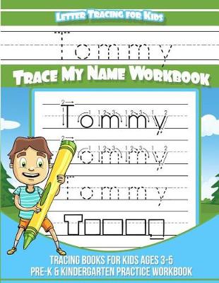 Book cover for Tommy Letter Tracing for Kids Trace My Name Workbook