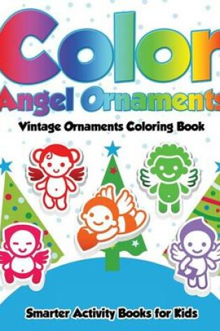 Cover of Color Angel Ornaments