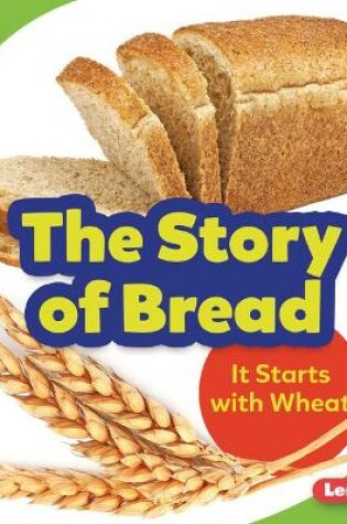 Cover of The Story of Bread