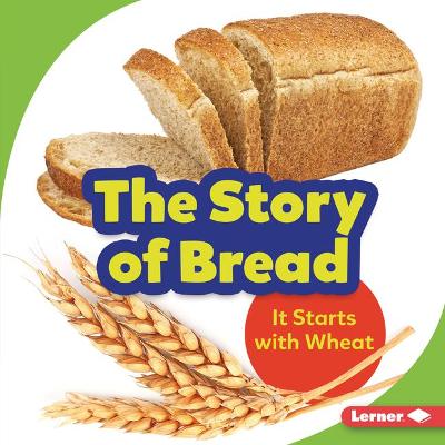 Cover of The Story of Bread