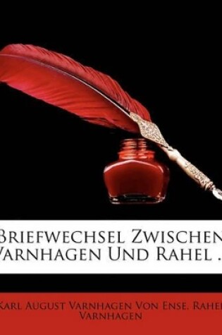 Cover of Briefwechsel Zwischen Varnhagen Und Rahel ...