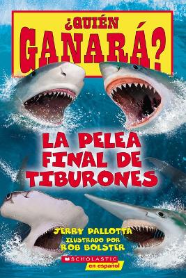 Book cover for ¿Quién Ganará? La Pelea Final de Tiburones (Who Would Win?: Ultimate Shark Rumble)