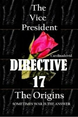 Cover of The Vice President Directive 17