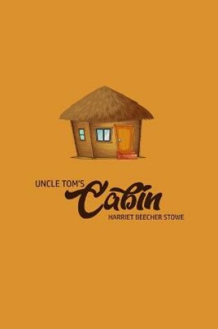 Cover of Unlce Tom's Cabin