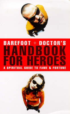 Book cover for Barefoot Doctor's Handbook for Heroes