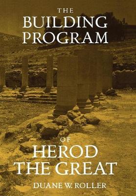 Book cover for The Building Program of Herod the Great