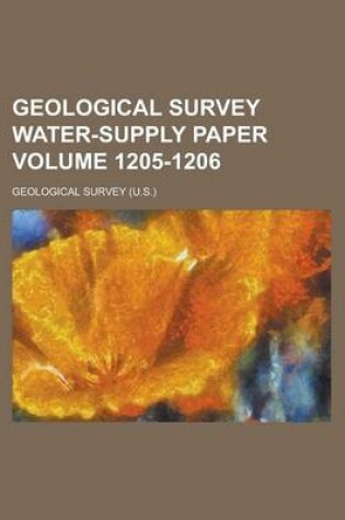 Cover of Geological Survey Water-Supply Paper Volume 1205-1206