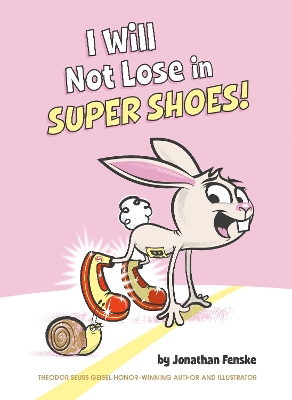 Book cover for I Will Not Lose in Super Shoes!