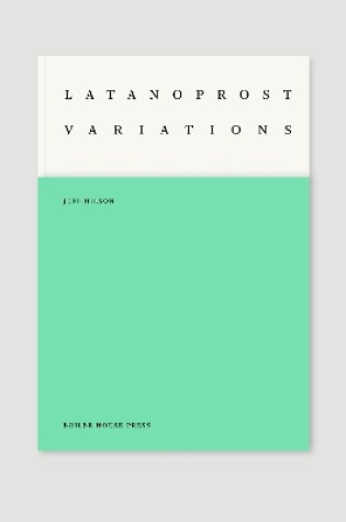 Cover of Latanoprost Variations