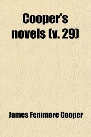 Cover of Cooper's Novels (Volume 29)