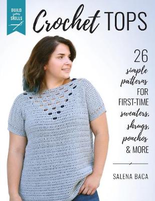 Book cover for Build Your Skills Crochet Tops