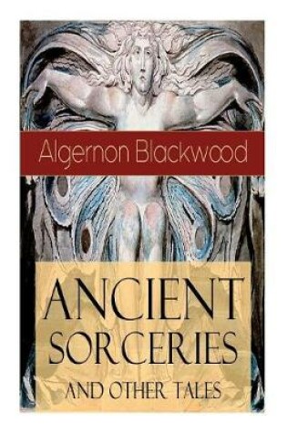 Cover of Ancient Sorceries and Other Tales
