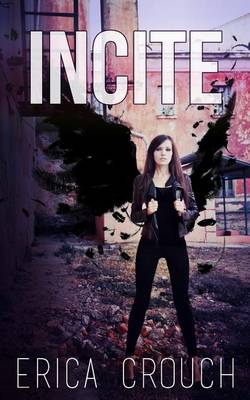 Incite by Erica Crouch