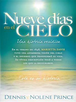 Book cover for Nueve Dias En El Cielo: Una Historia Veridica