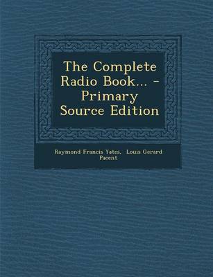 Book cover for The Complete Radio Book... - Primary Source Edition
