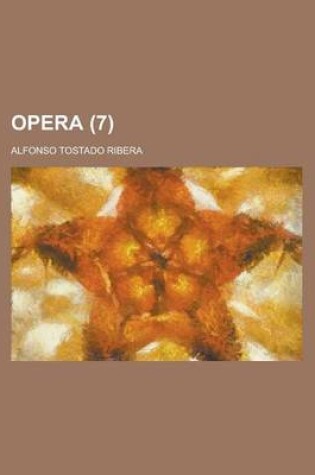 Cover of Opera Volume 7