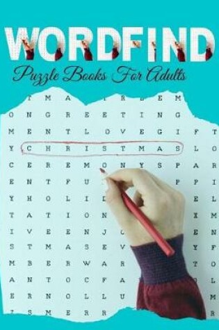 Cover of Wordfind Puzzle Books For Adults
