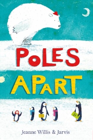 Cover of Poles Apart!