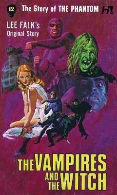 Book cover for The Phantom: The Complete Avon Novels: Volume 12: The Vampires and the Witch