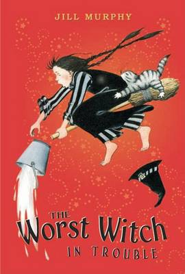 Book cover for The Worst Witch in Trouble