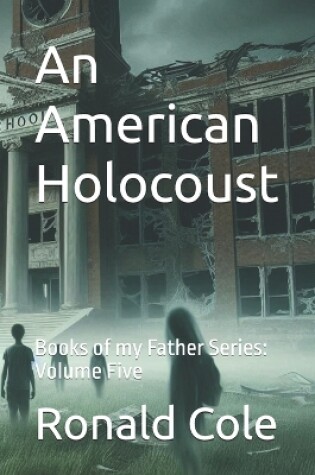 Cover of An American Holocoust