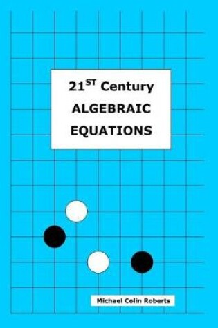 Cover of 21st Century Algebraic Equations