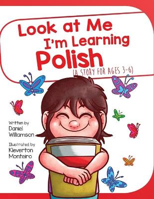 Cover of Look At Me I'm Learning Polish