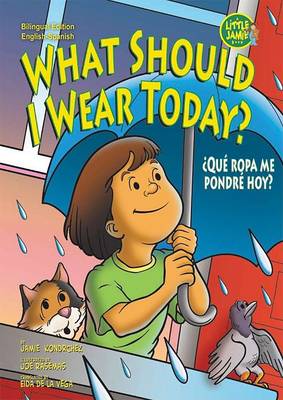 Book cover for What Should I Wear Today?/?Que Ropa Me Pondre Hoy?