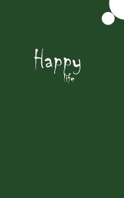 Book cover for Happy Life Journal (Green)