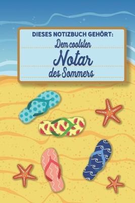 Book cover for Dieses Notizbuch gehoert dem coolsten Notar des Sommers