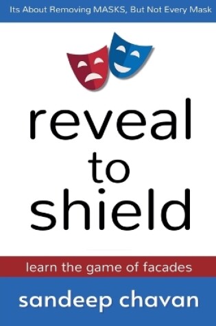 Cover of Reveal to Shield - Learn the Game of Facades