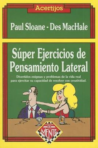 Cover of Super Ejercicios de Pensamiento Lateral