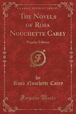 Book cover for The Novels of Rosa Nouchette Carey