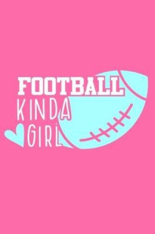 Cover of Football Kinda Girl
