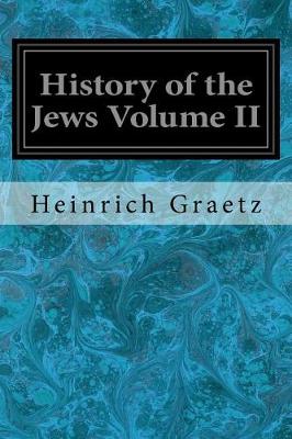 Book cover for History of the Jews Volume II