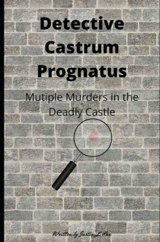 Detective Castrum Prognatus