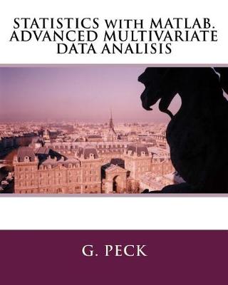 Book cover for Statistics with Matlab. Advanced Multivariate Data Analisis