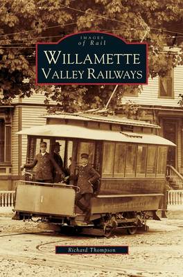 Book cover for Willamette Valley Railways