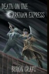 Book cover for Death on the Arkham Express