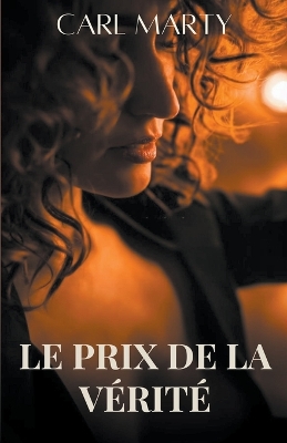 Cover of Le Prix de la Vérité