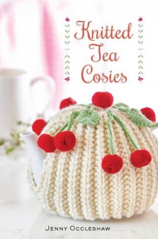 Cover of Knitted Tea Cosies