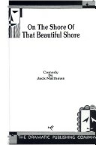 Cover of On the Shore of That Beautiful Shore