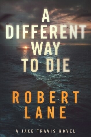 Cover of A Different Way to Die