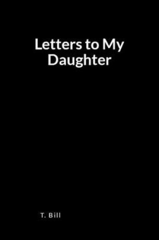 Cover of Letters to My Daughter