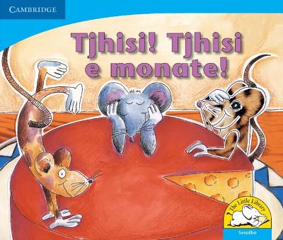 Book cover for Tjhisi! Tjhisi e monate! (Sesotho)