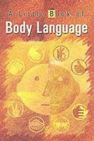 Cover of A Little Book of Body Language