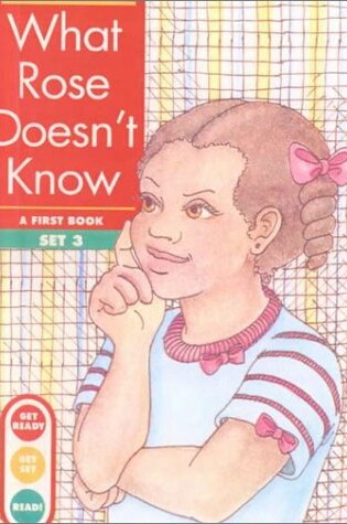 Cover of What Rose Does Not Know