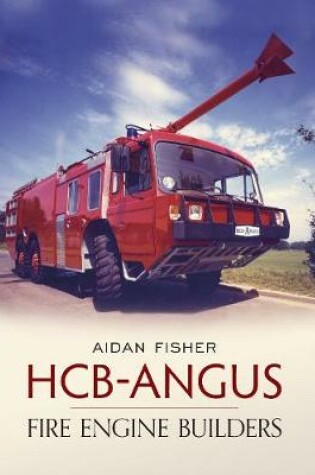 Cover of HCB Angus Fire Engine Builders